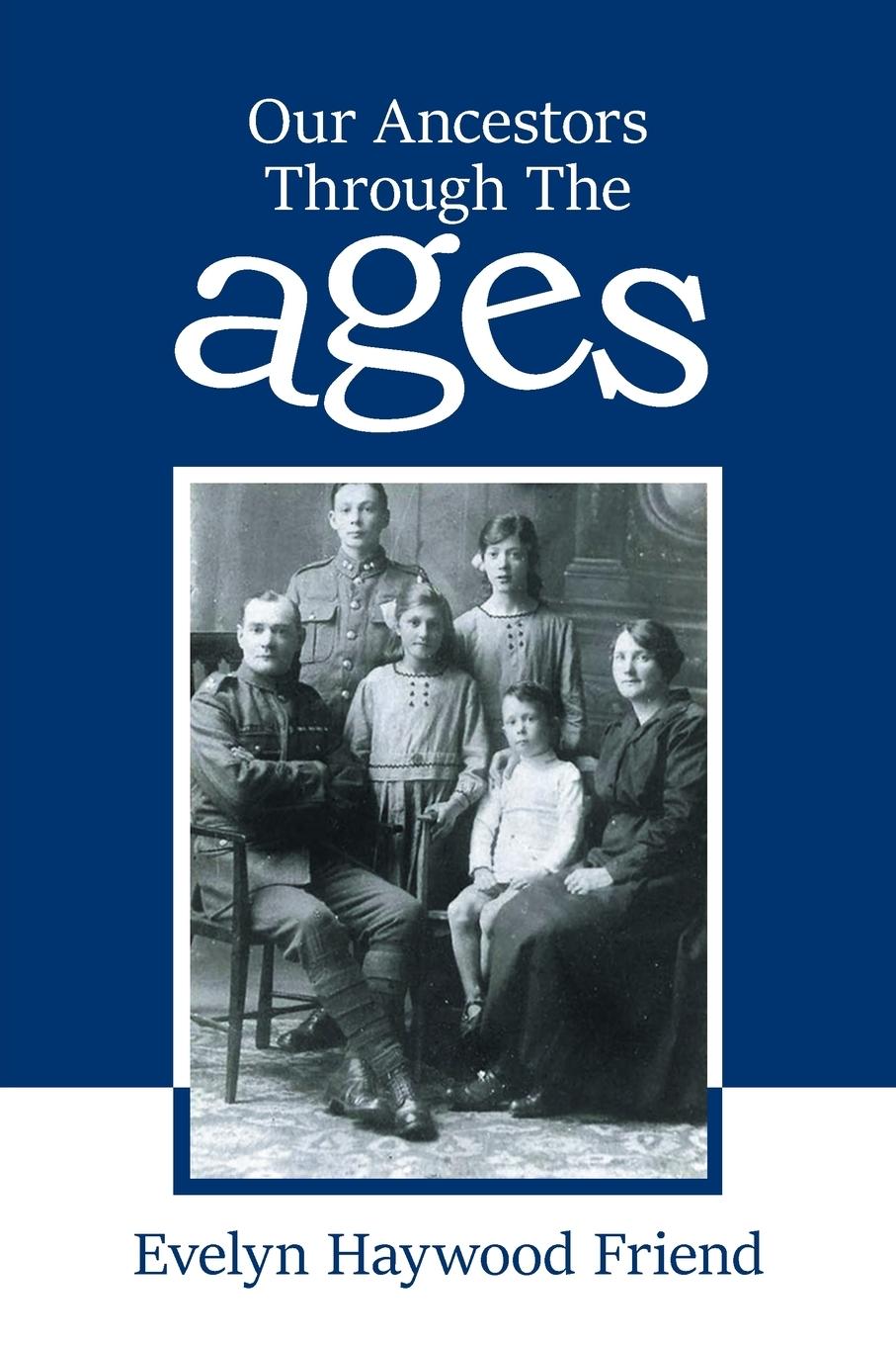 Vorderes Coverbild Our Ancestors Through The Ages