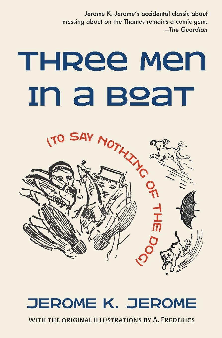 Vorderes Coverbild Three Men in a Boat (To Say Nothing of the Dog)