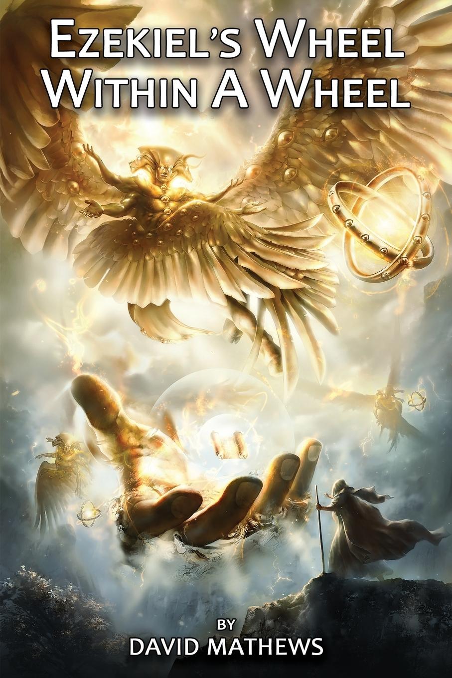 Vorderes Coverbild Ezekiel's Wheel Within A Wheel