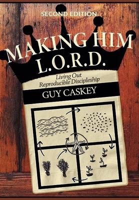 Vorderes Coverbild Making Him L.O.R.D. (Second Edition)