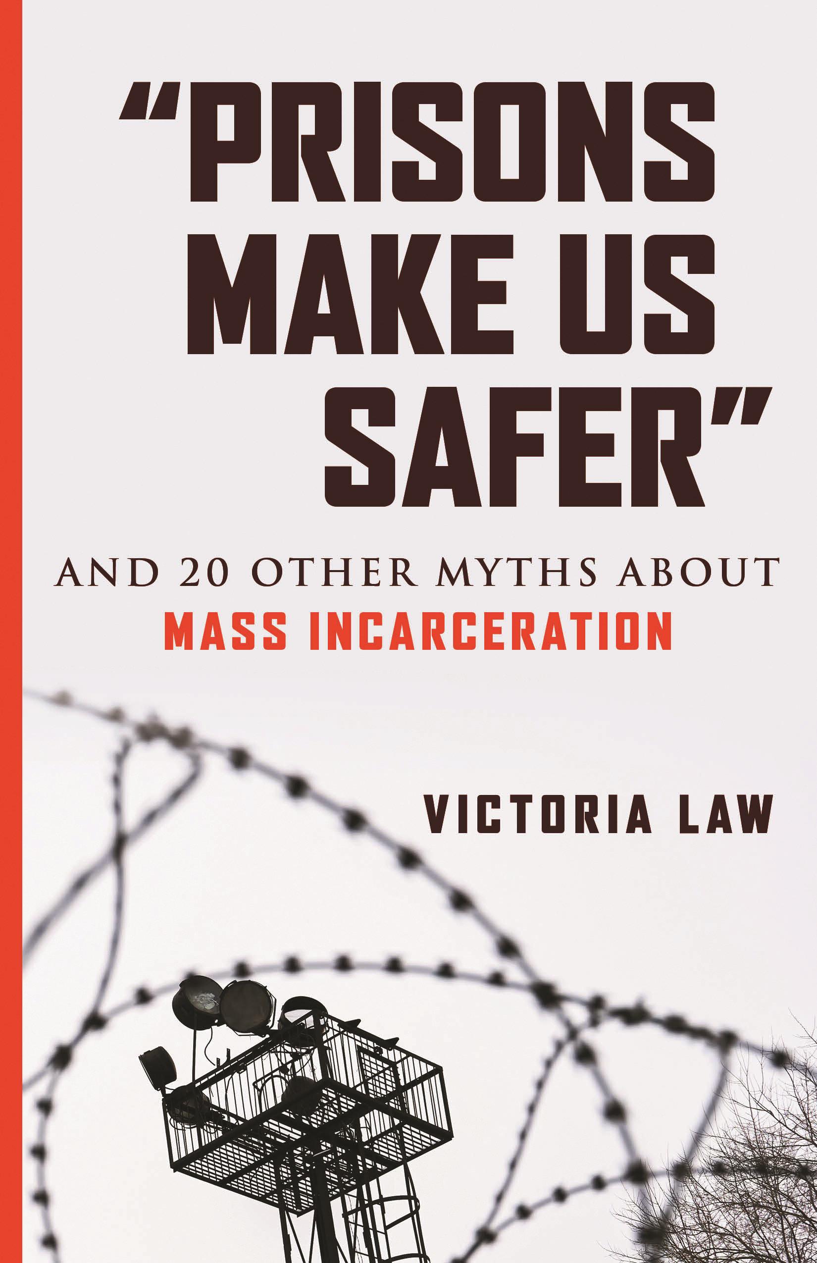Vorderes Coverbild Prisons Make Us Safer