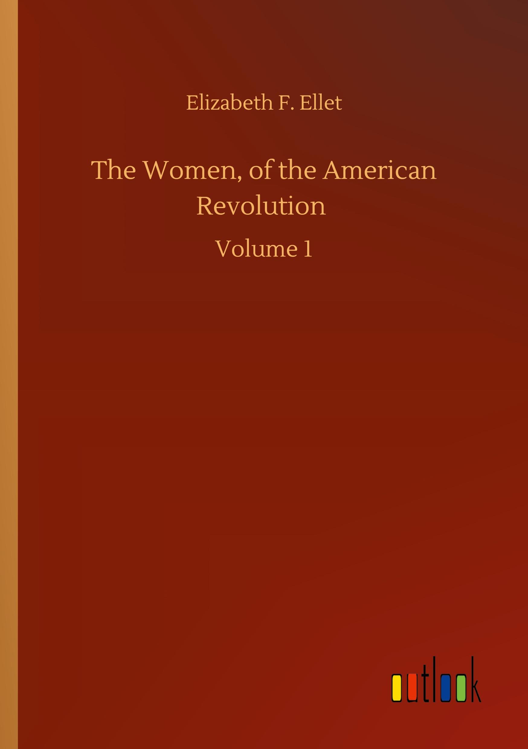 Vorderes Coverbild The Women, of the American Revolution