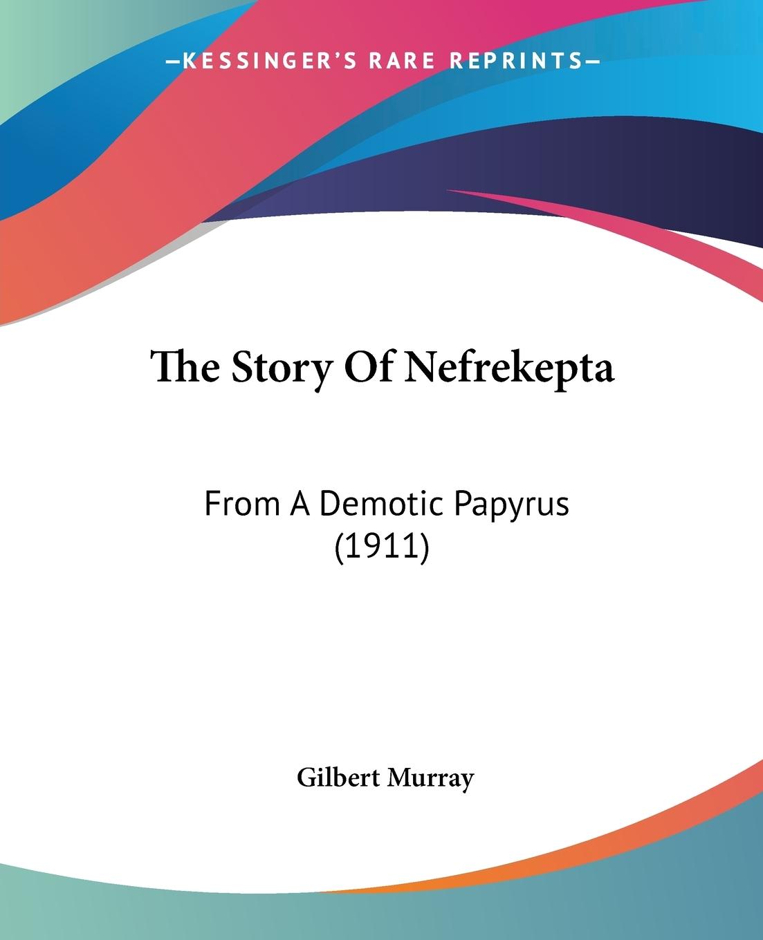 Vorderes Coverbild The Story Of Nefrekepta