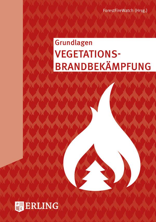 Vorderes Coverbild Grundlagen Vegetationsbrandbekämpfung