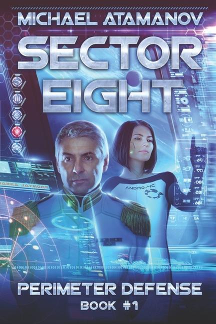 Vorderes Coverbild Sector Eight (Perimeter Defense: Book #1)