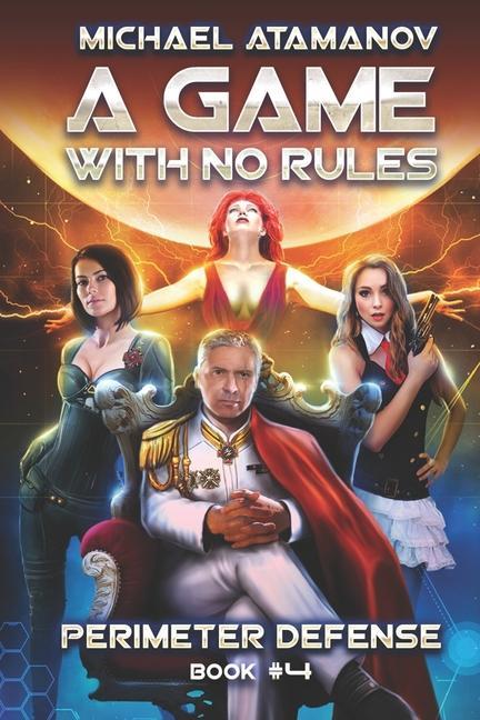 Vorderes Coverbild A Game With No Rules (Perimeter Defense Book #4): LitRPG Series