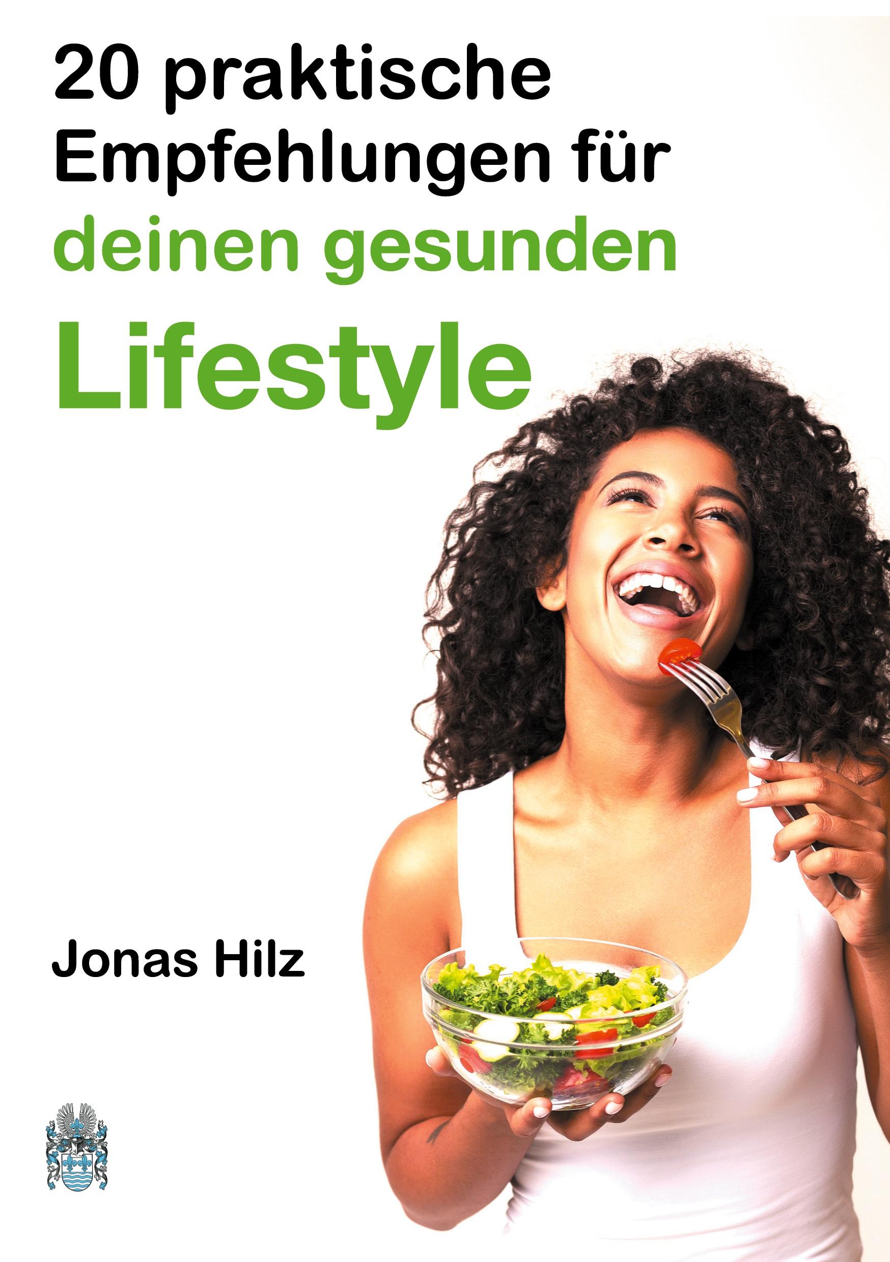 Vorderes Coverbild 20 praktische Empfehlungen für deinen gesunden Lifestyle