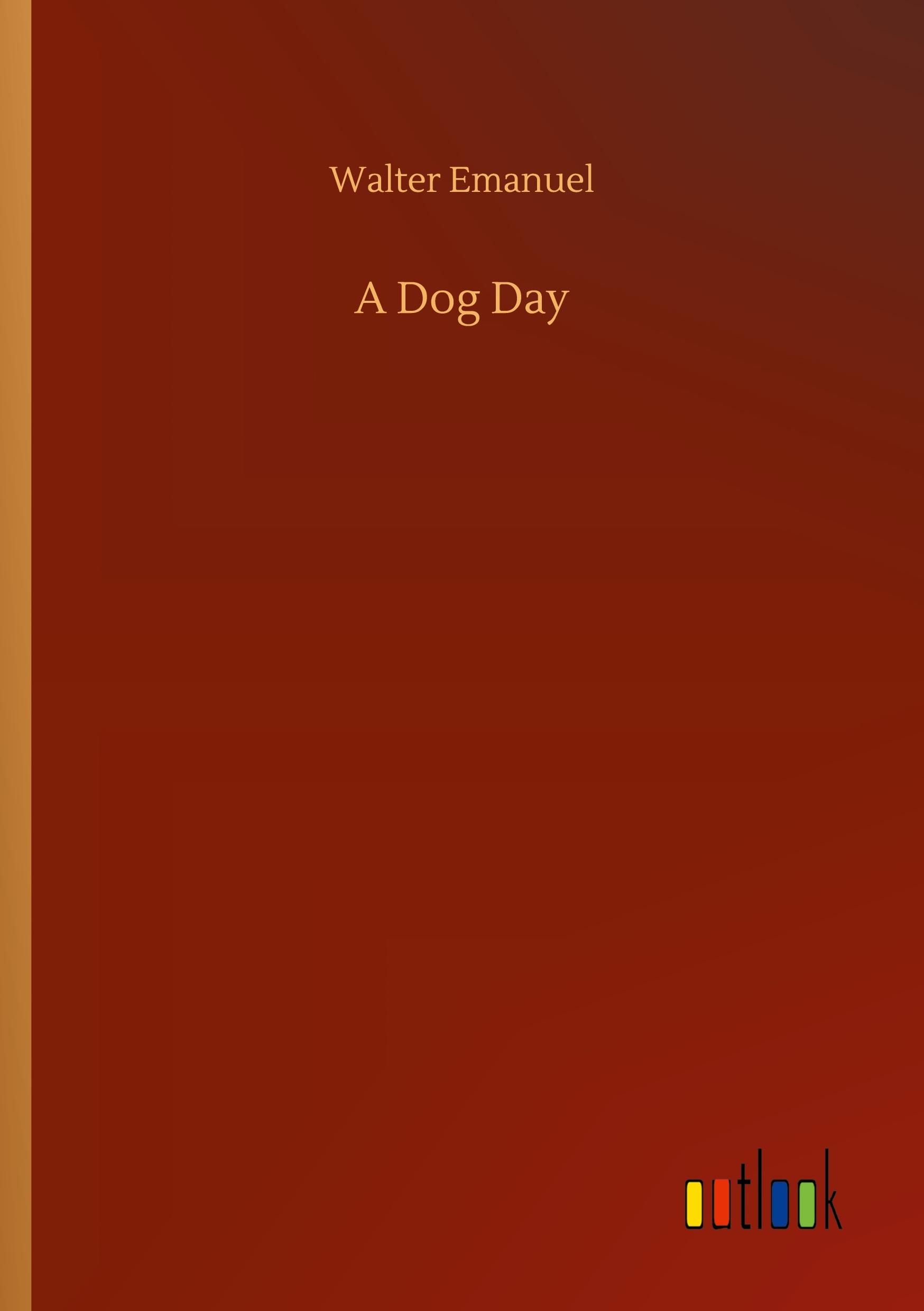 Vorderes Coverbild A Dog Day