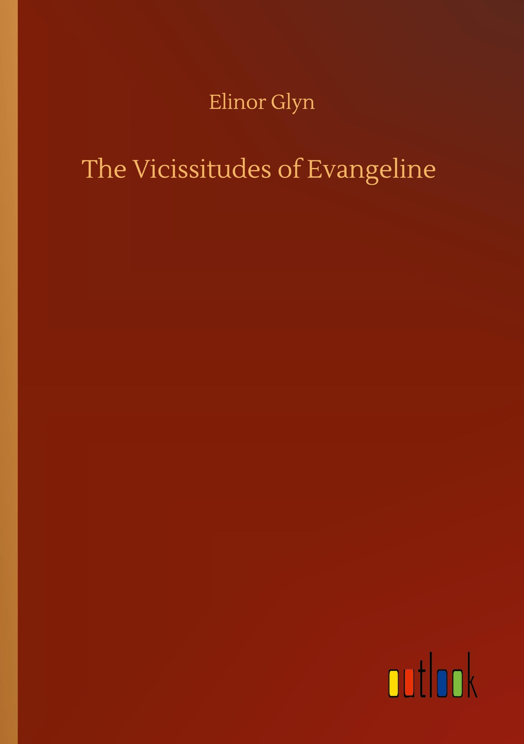 Vorderes Coverbild The Vicissitudes of Evangeline