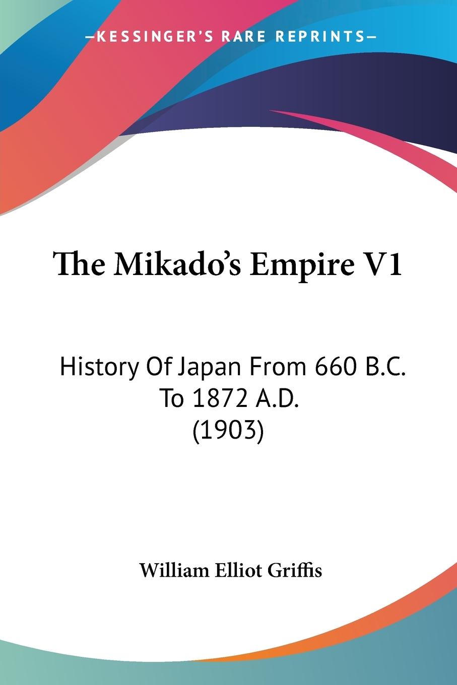 Vorderes Coverbild The Mikado's Empire V1