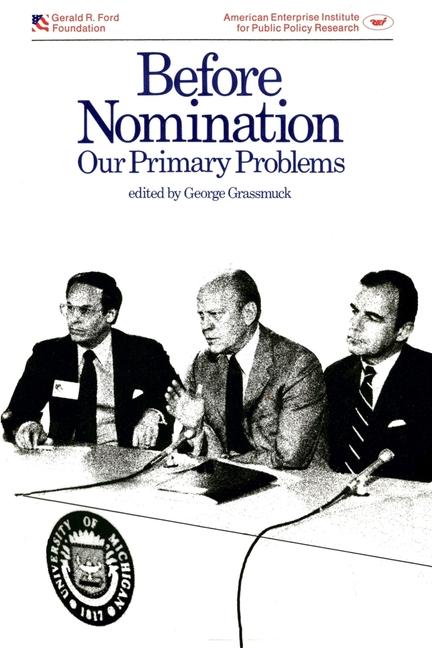 Vorderes Coverbild Before Nomination: Our Primary Problems