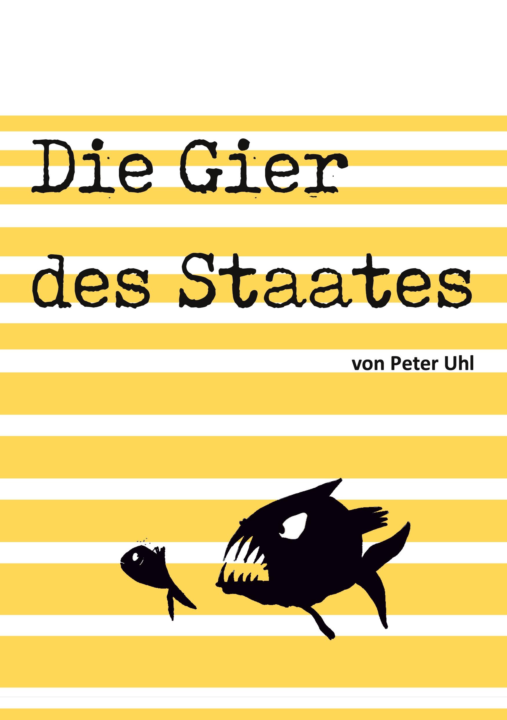 Vorderes Coverbild Die Gier des Staates