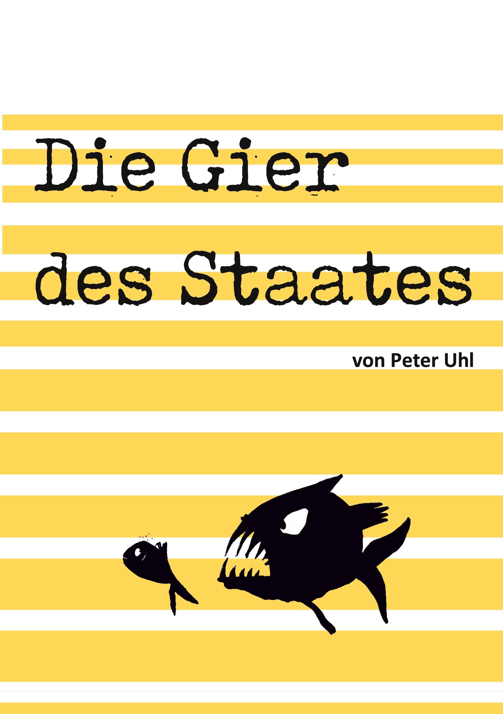 Vorderes Coverbild Die Gier des Staates