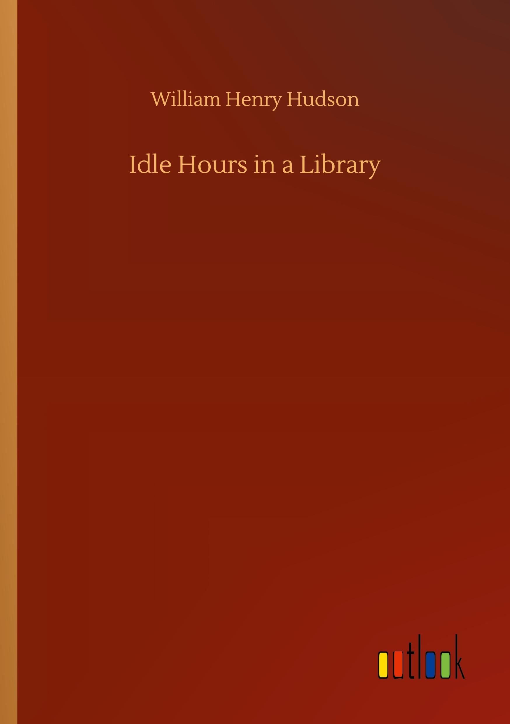 Vorderes Coverbild Idle Hours in a Library