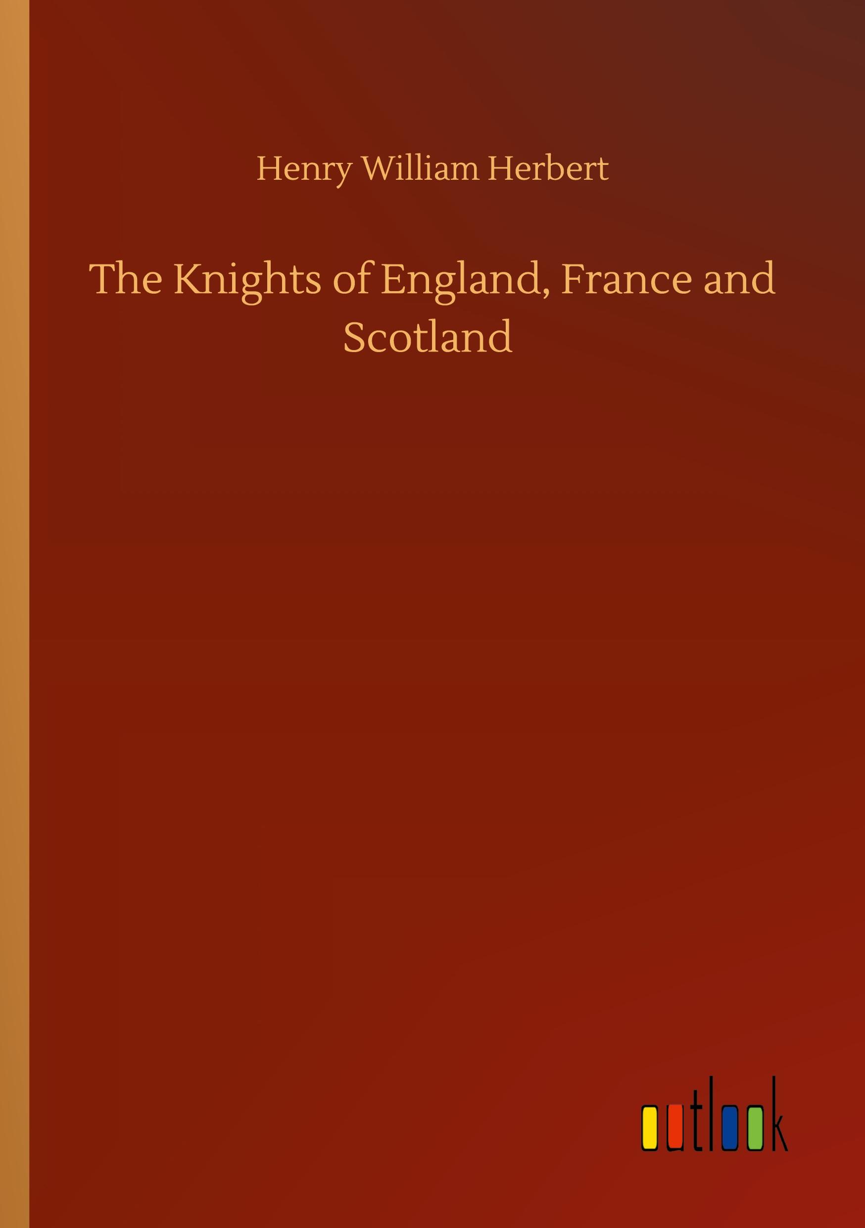 Vorderes Coverbild The Knights of England, France and Scotland
