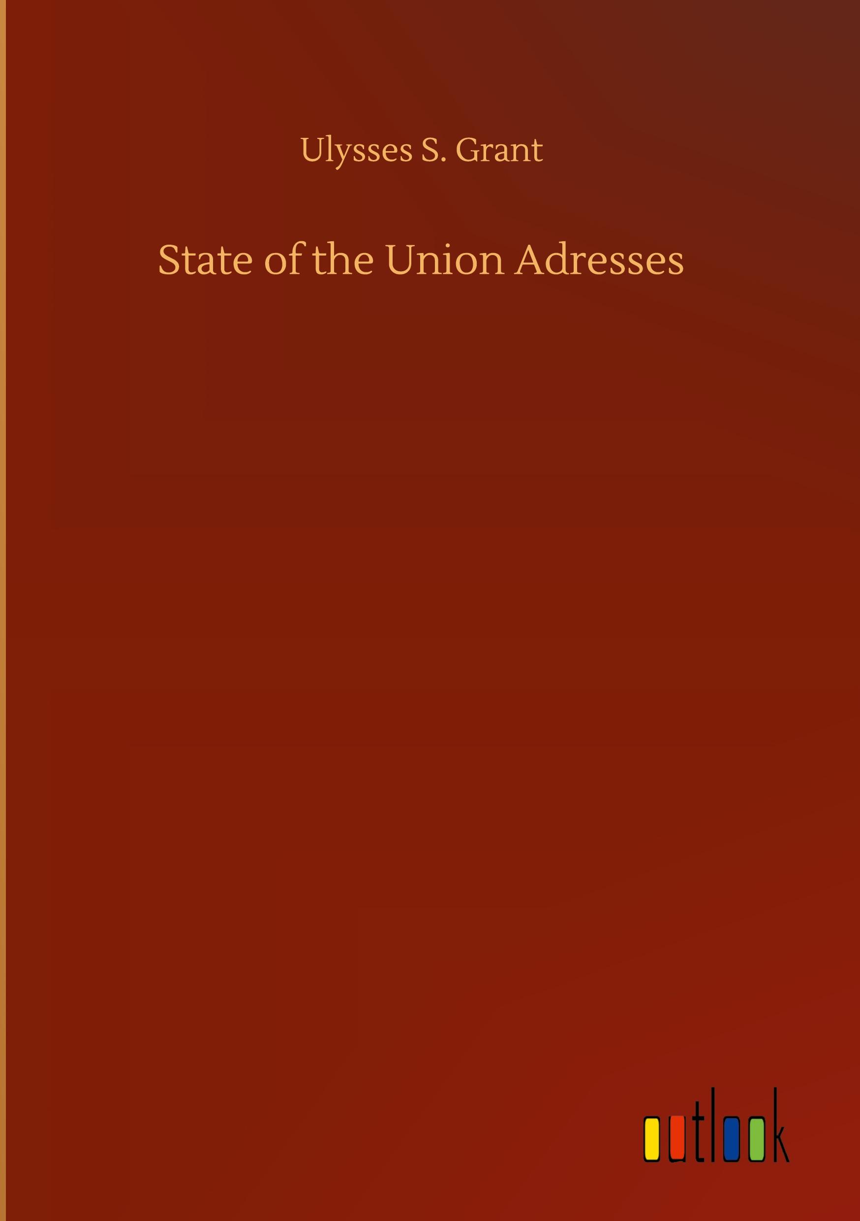 Vorderes Coverbild State of the Union Adresses