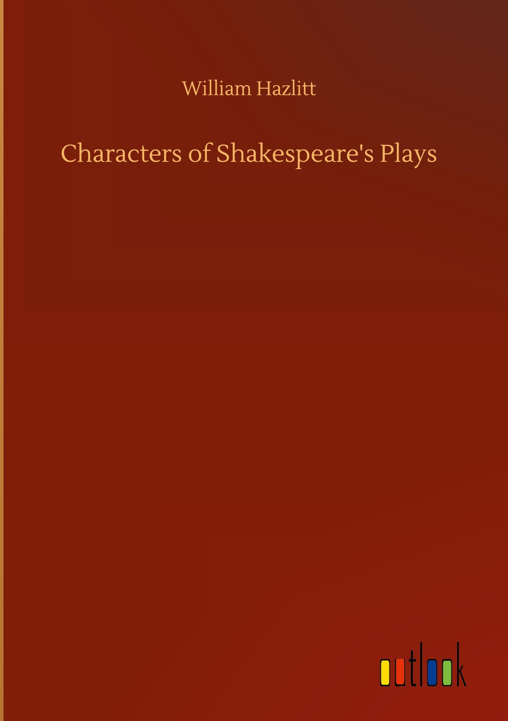 Vorderes Coverbild Characters of Shakespeare's Plays