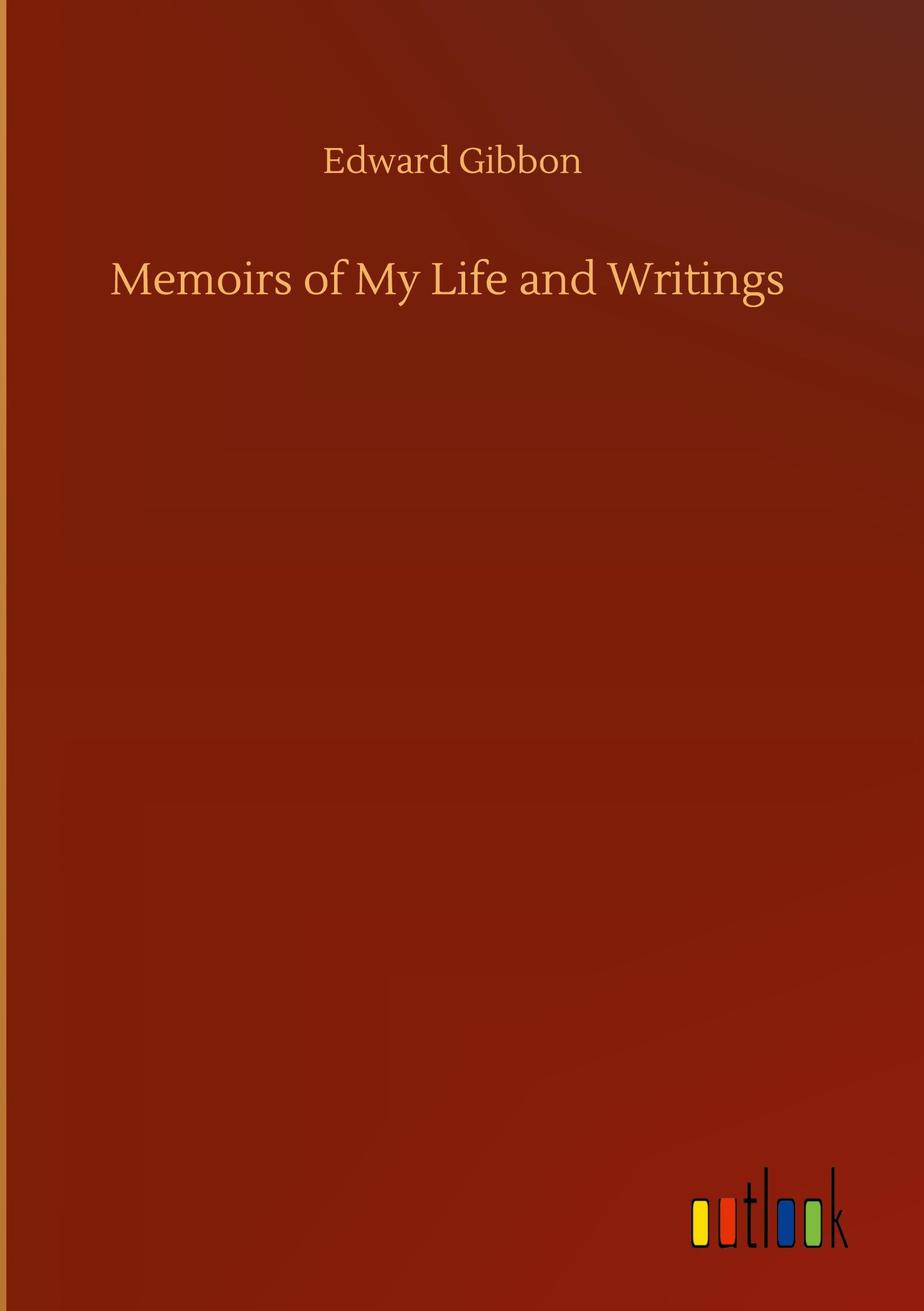 Vorderes Coverbild Memoirs of My Life and Writings