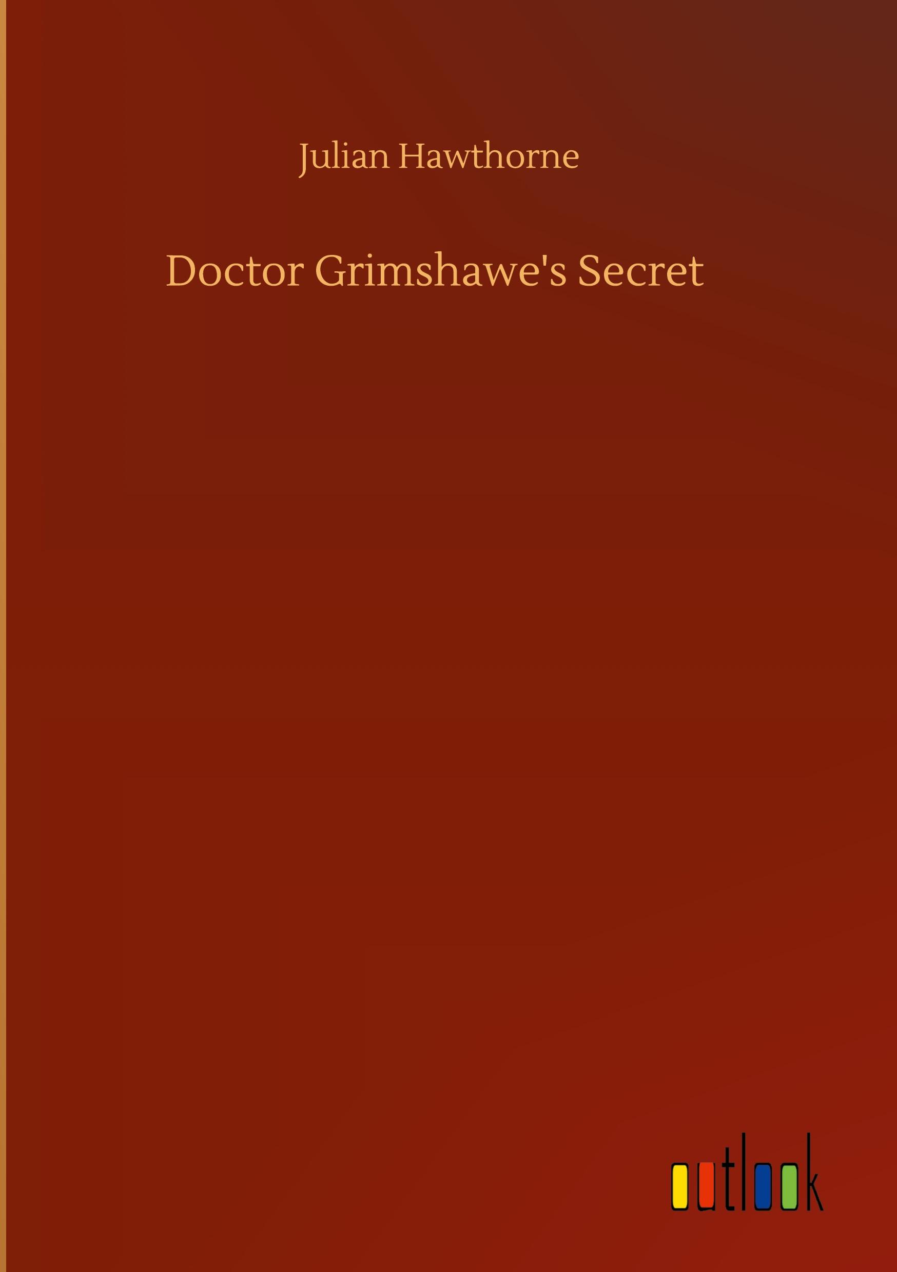 Vorderes Coverbild Doctor Grimshawe's Secret