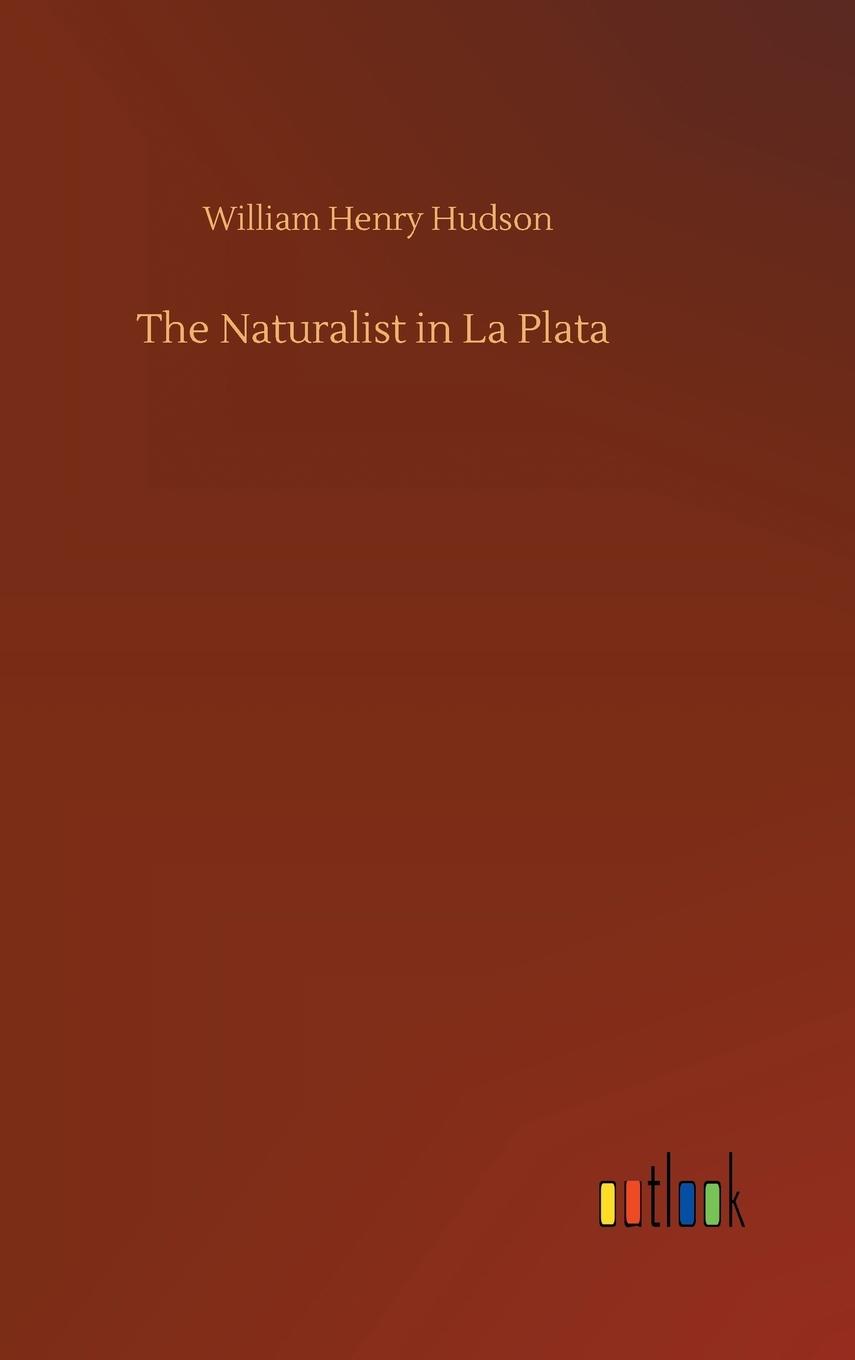 Vorderes Coverbild The Naturalist in La Plata