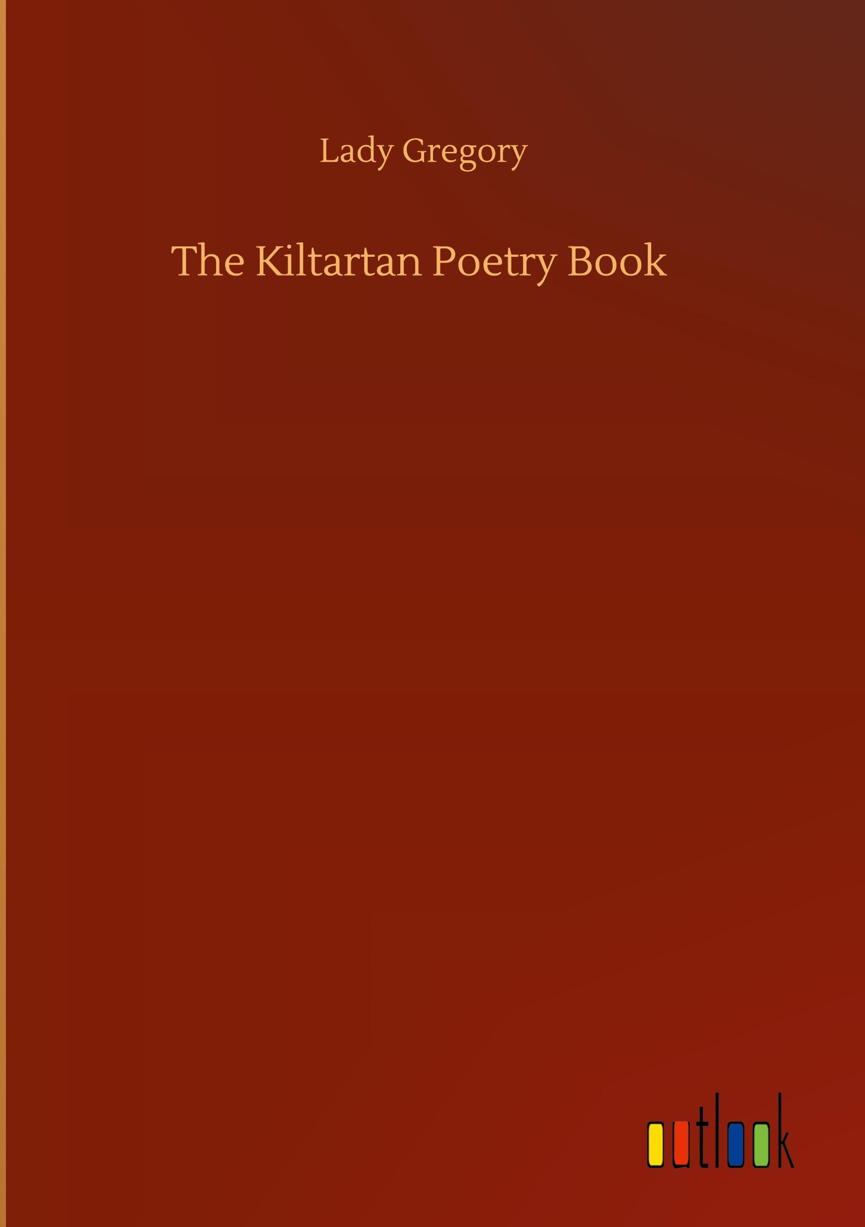 Vorderes Coverbild The Kiltartan Poetry Book