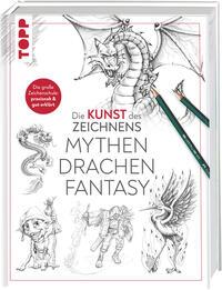 Vorderes Coverbild Die Kunst des Zeichnens - Mythen, Drachen, Fantasy