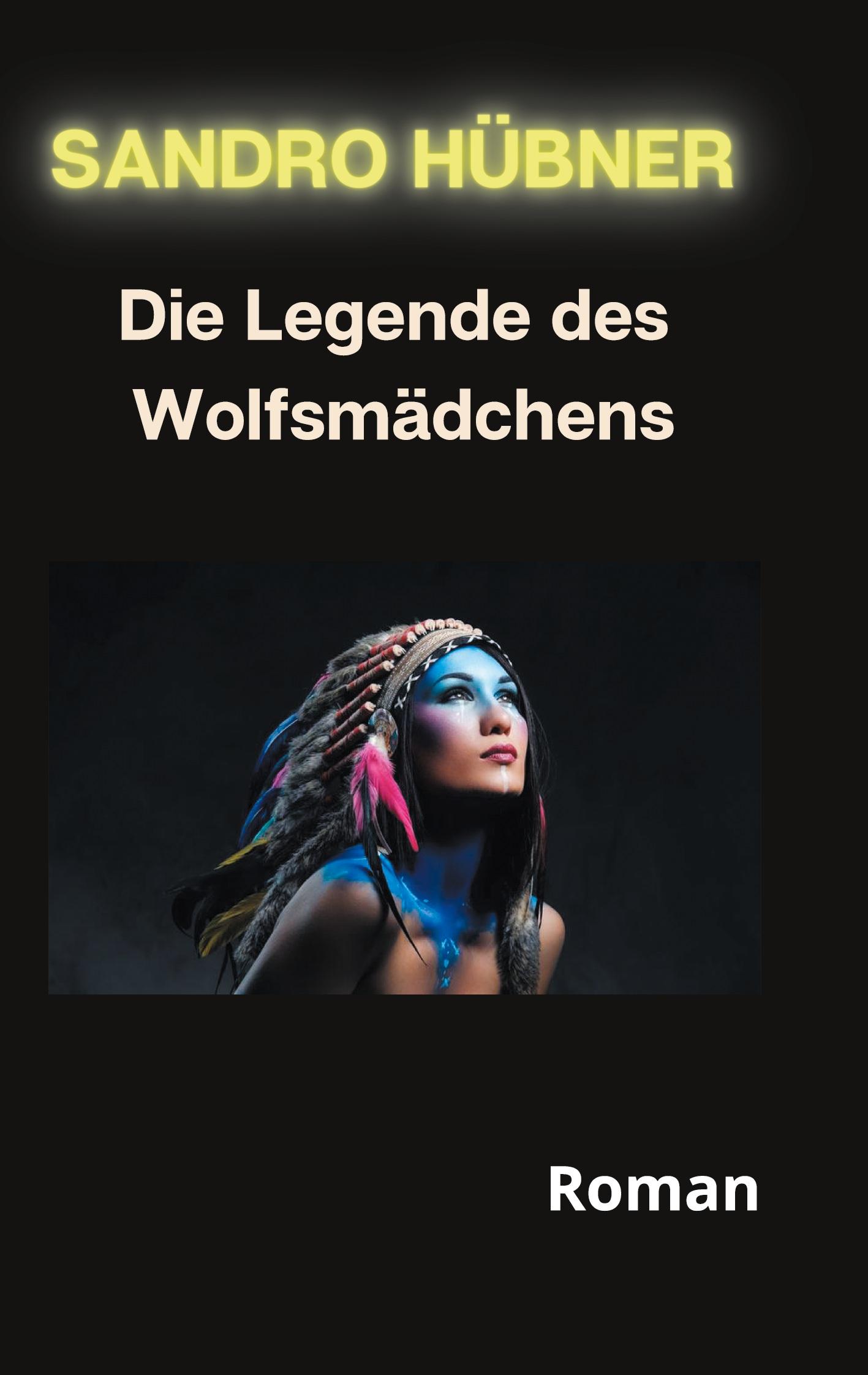 Vorderes Coverbild Die Legende des Wolfsmädchens