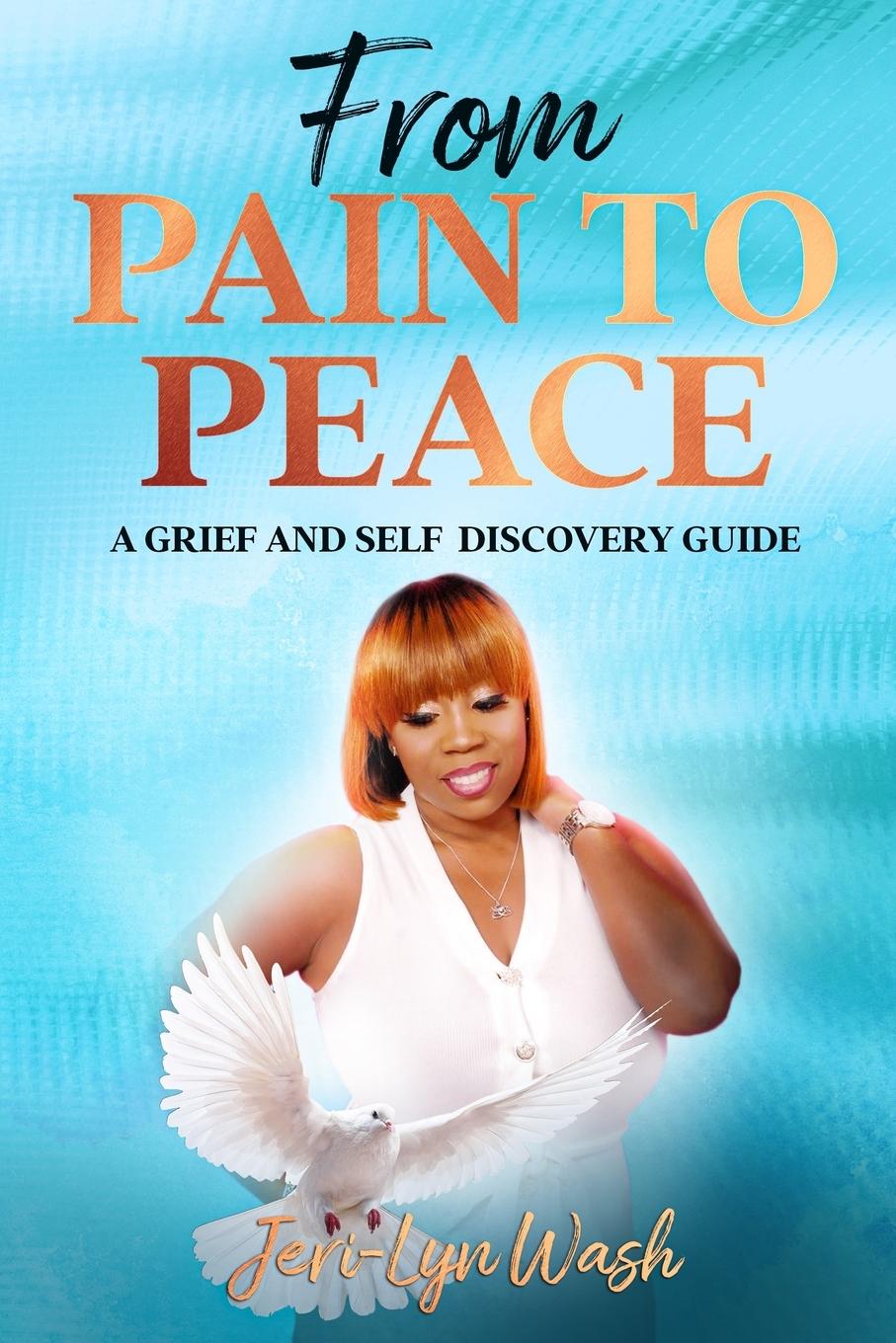 Vorderes Coverbild From Pain to Peace