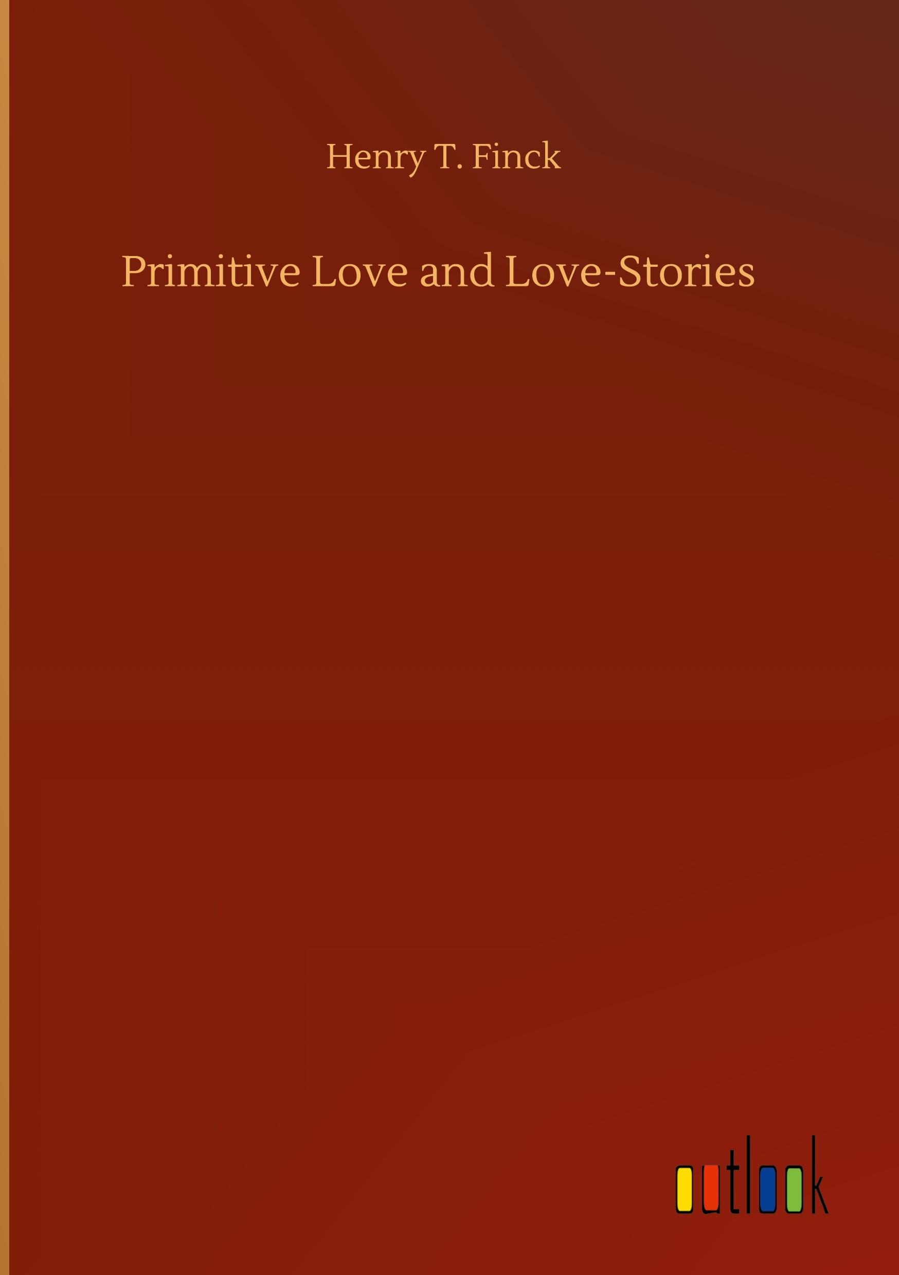 Vorderes Coverbild Primitive Love and Love-Stories