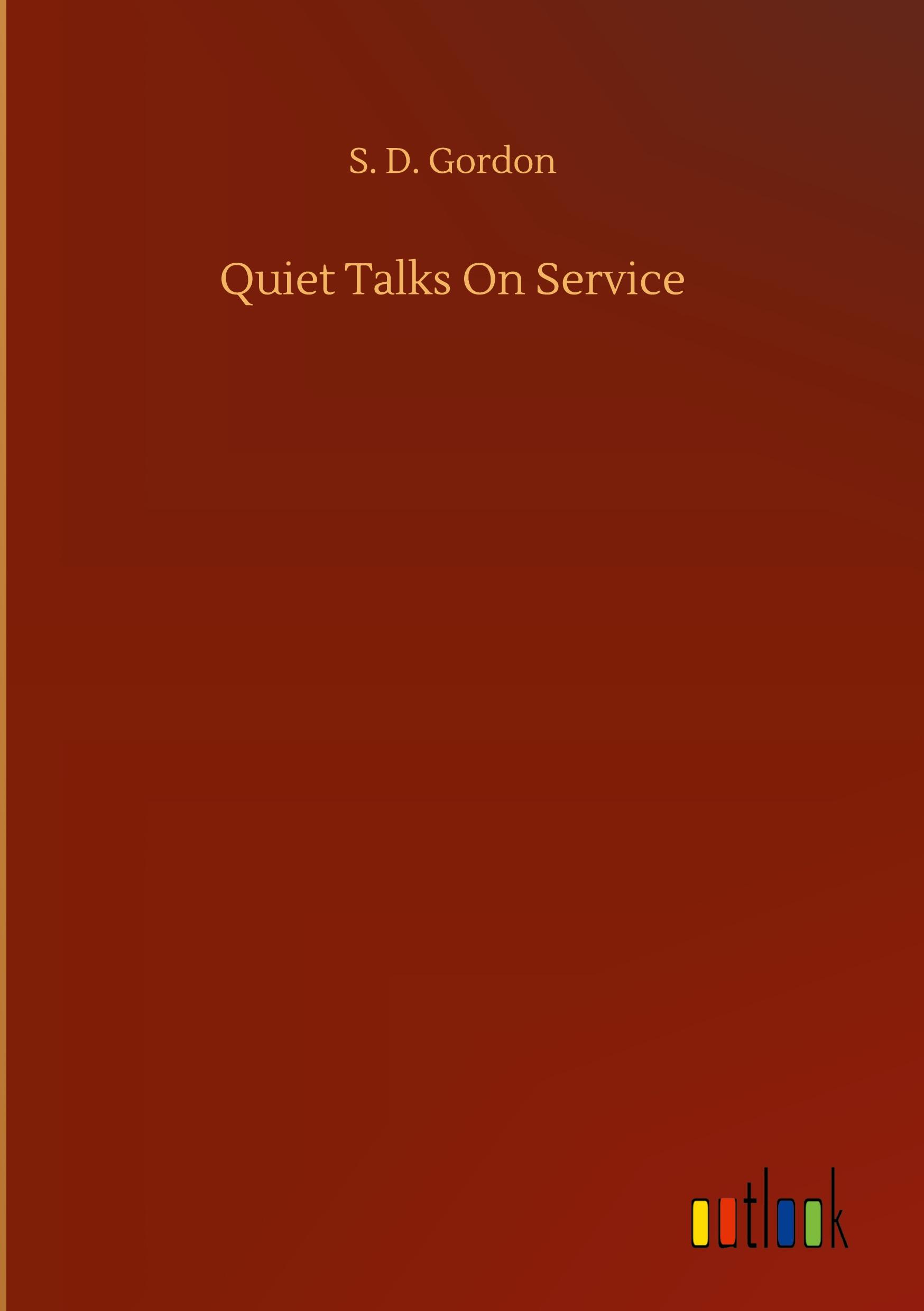Vorderes Coverbild Quiet Talks On Service