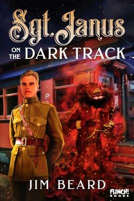 Vorderes Coverbild Sgt. Janus on the Dark Track