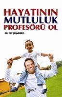 Vorderes Coverbild Hayatinin Mutluluk Profesörü Ol