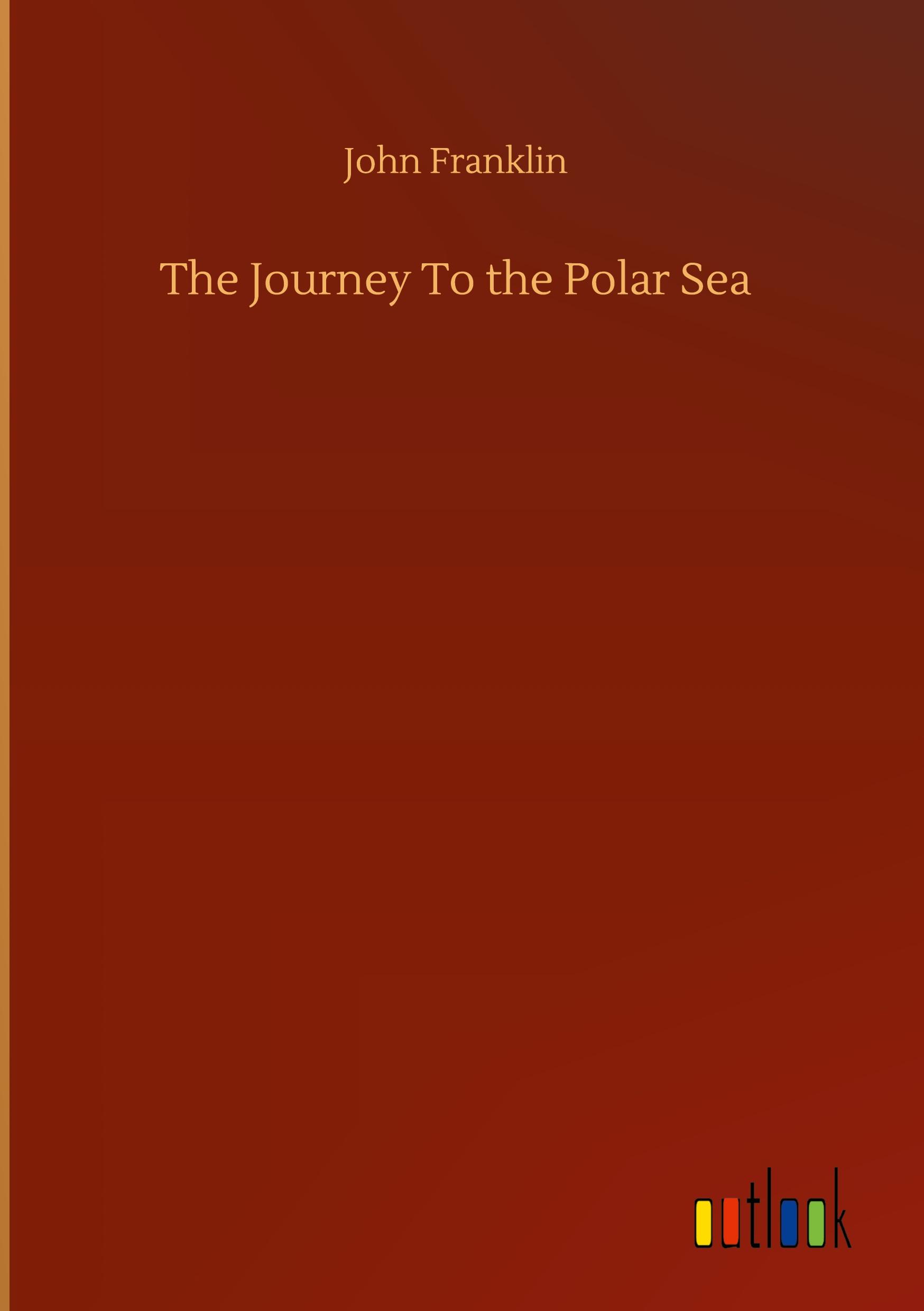 Vorderes Coverbild The Journey To the Polar Sea