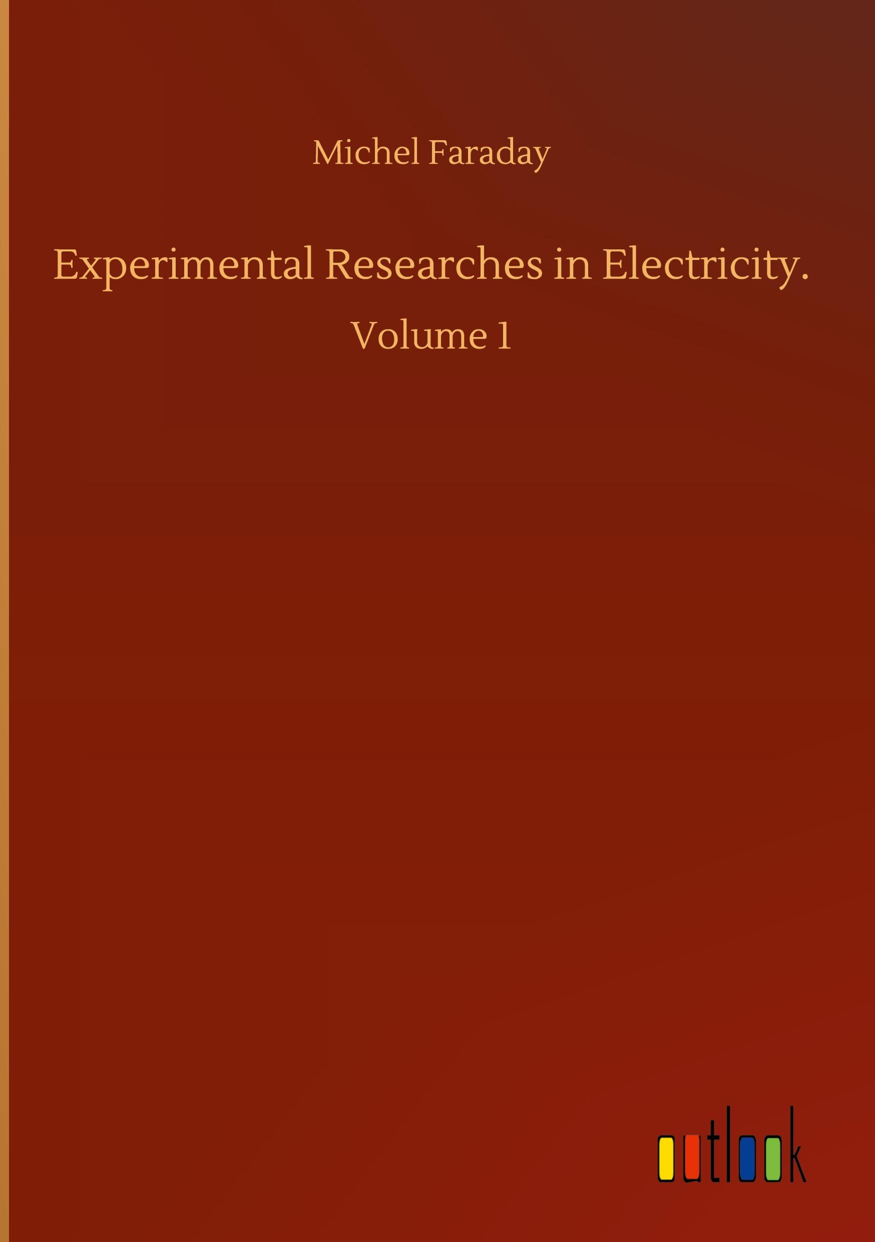 Vorderes Coverbild Experimental Researches in Electricity.