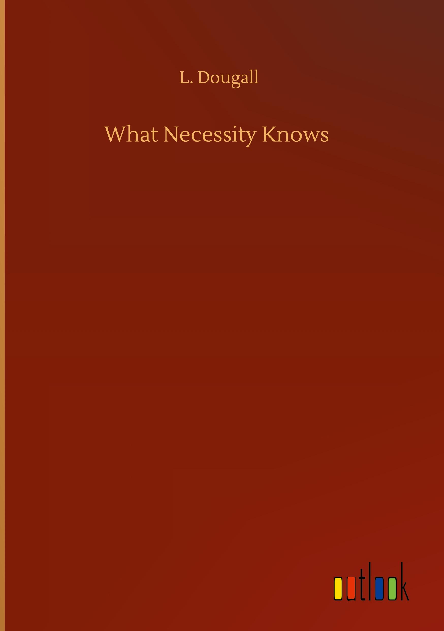 Vorderes Coverbild What Necessity Knows
