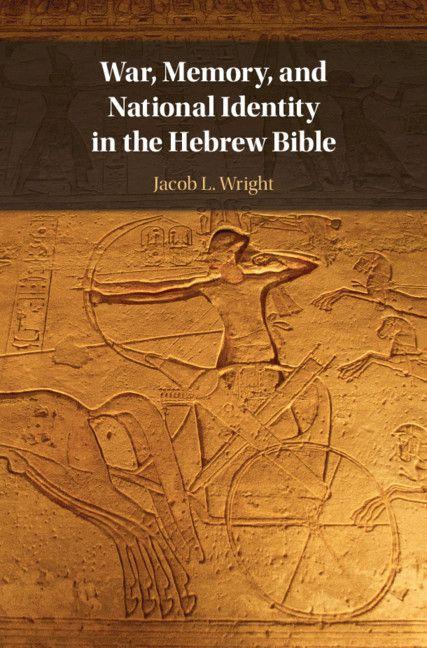 Vorderes Coverbild War, Memory, and National Identity in the Hebrew Bible