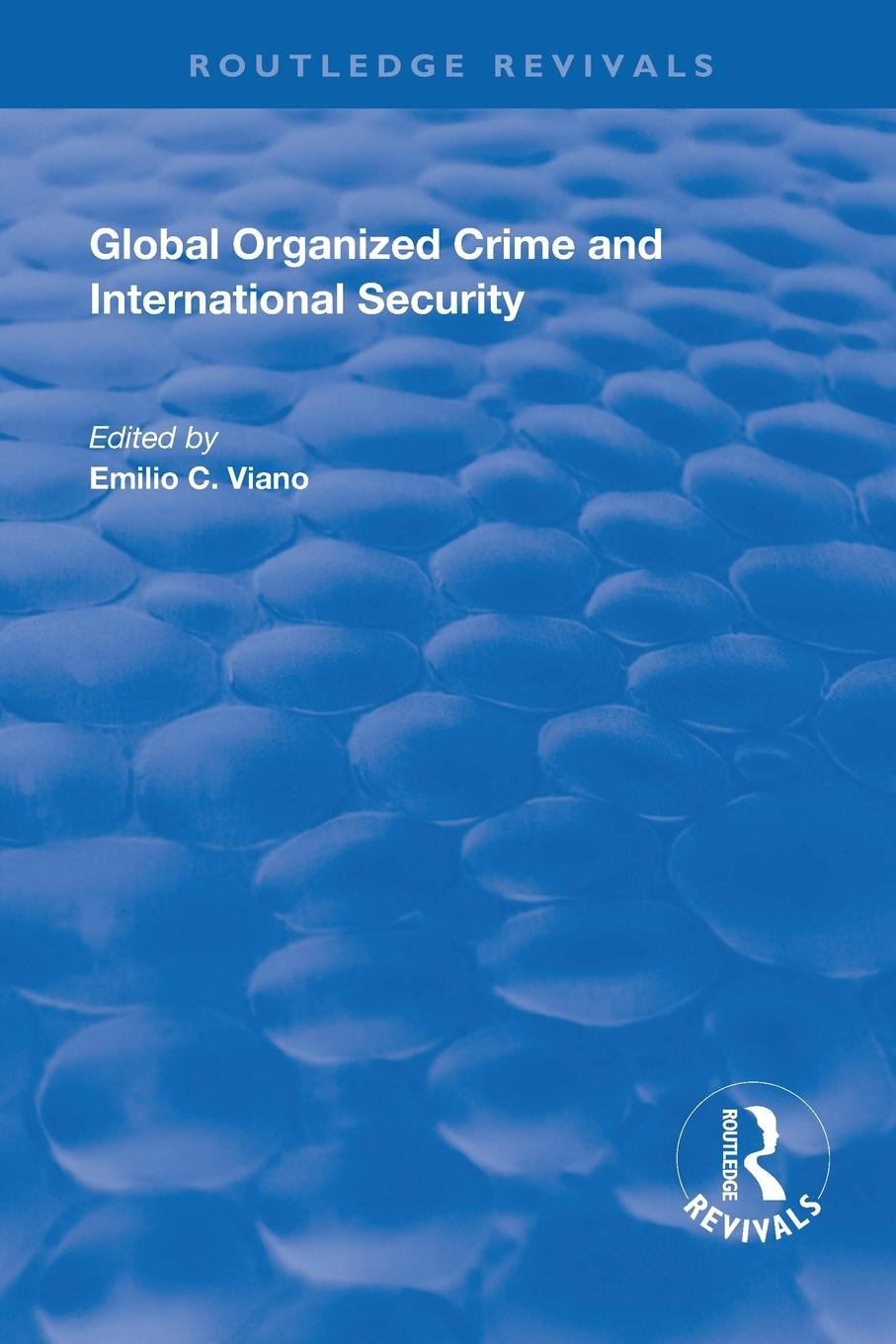 Vorderes Coverbild Global Organized Crime and International Security