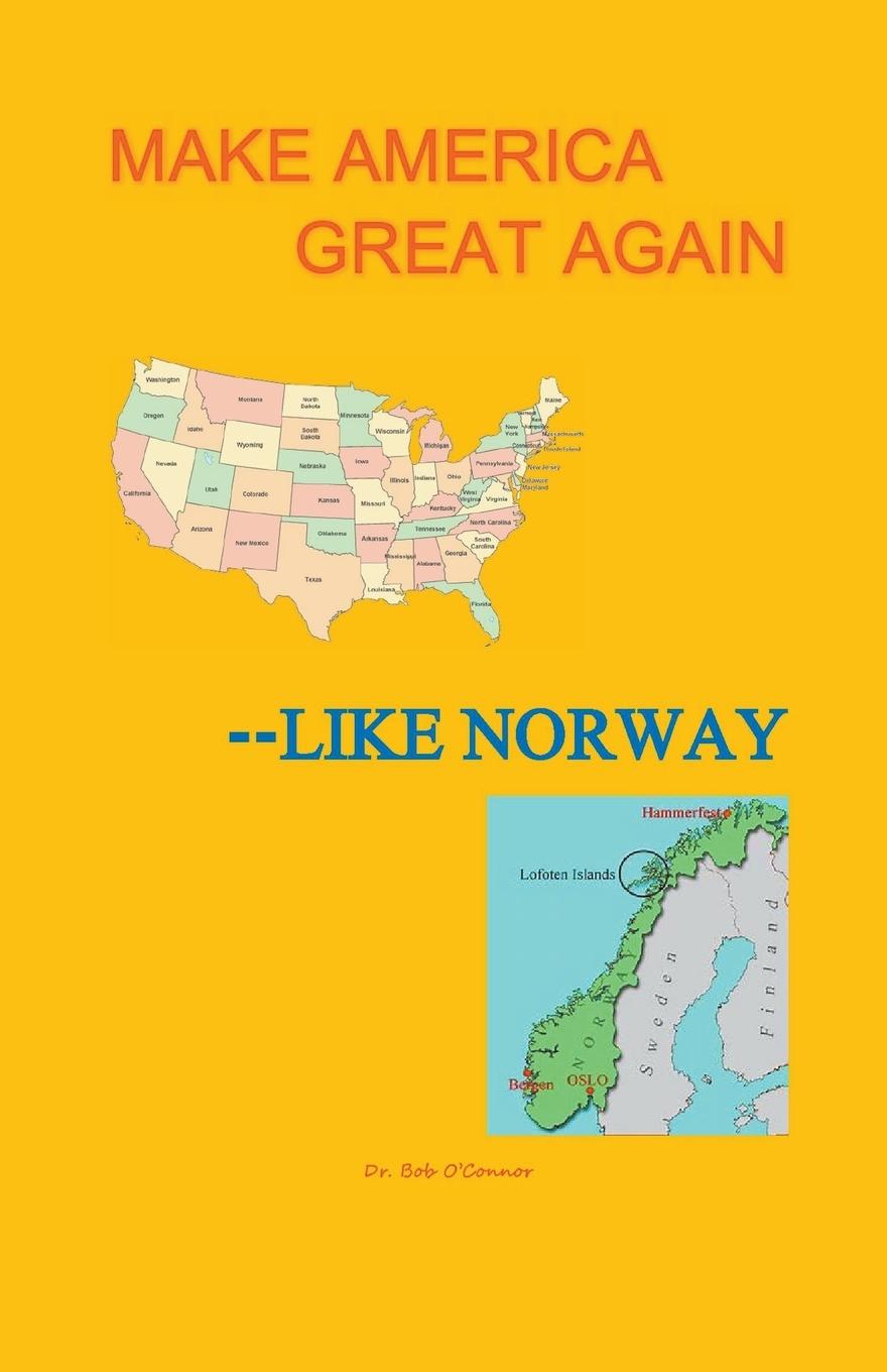Vorderes Coverbild Make America Great--Like Norway