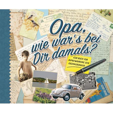 Vorderes Coverbild Opa, wie war's bei dir damals?