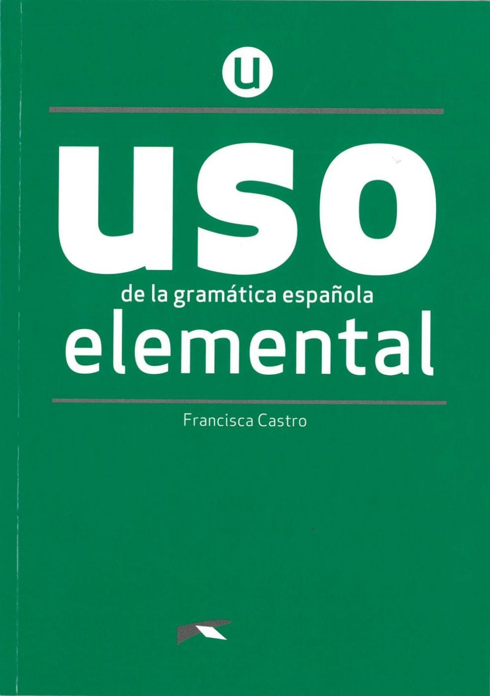 Vorderes Coverbild Uso de la gramática española. Nivel Elemental. Buch