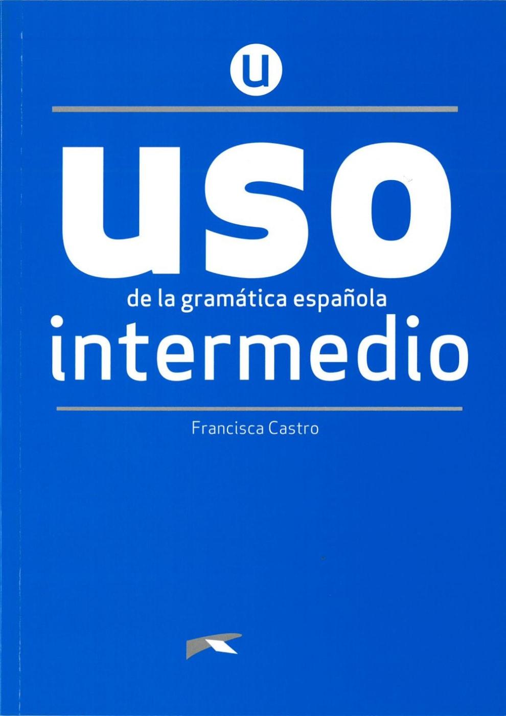 Vorderes Coverbild Uso de la gramática española. Nivel Intermedio. Buch