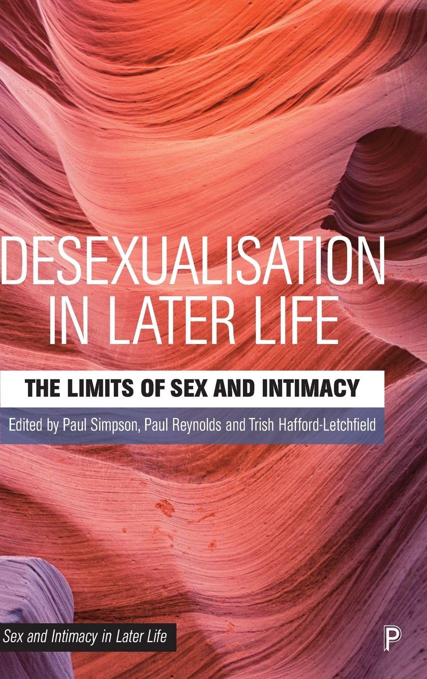 Vorderes Coverbild Desexualisation in Later Life