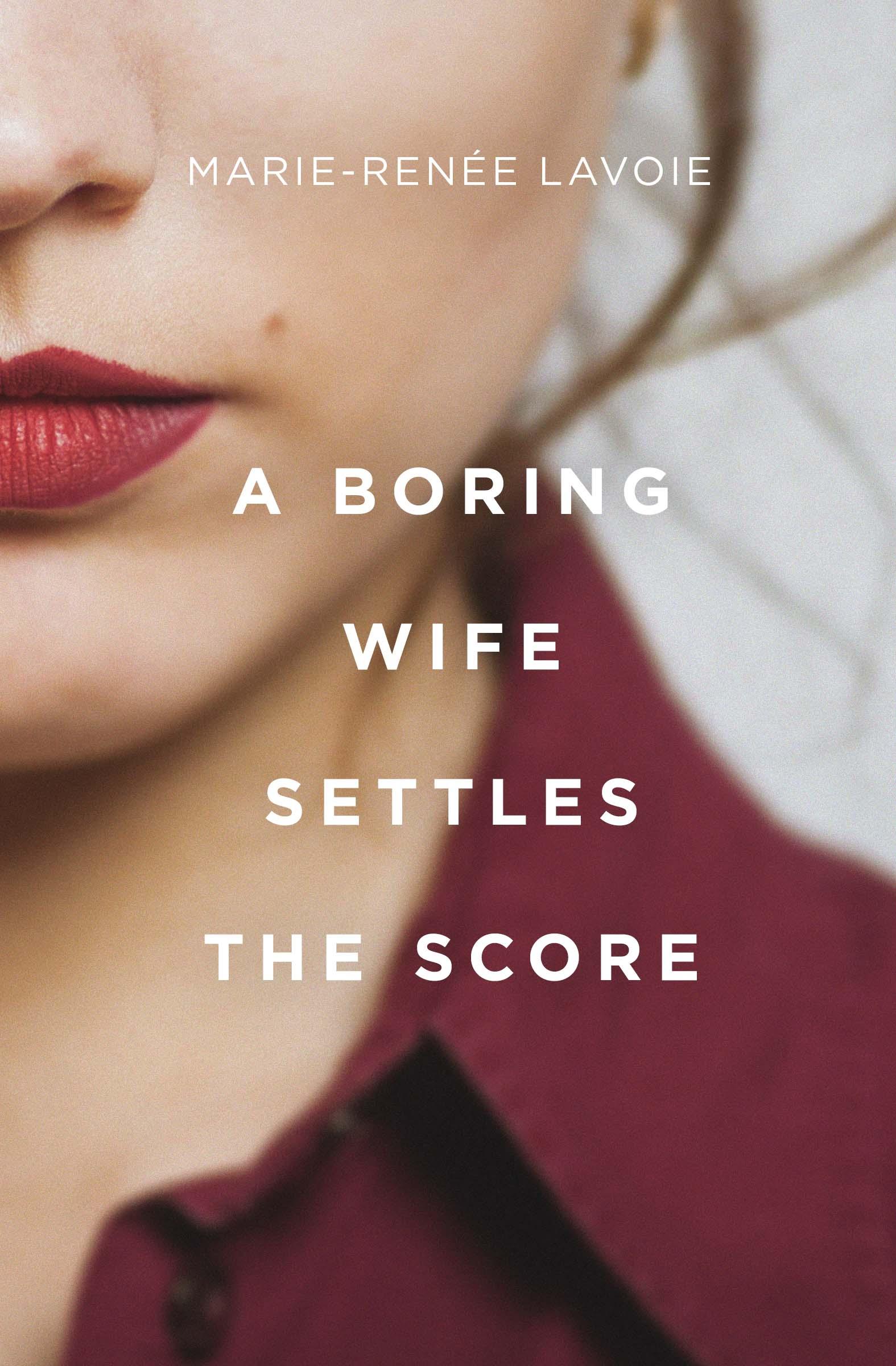 Vorderes Coverbild A Boring Wife Settles the Score