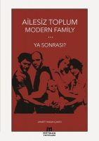 Vorderes Coverbild Ailesiz Toplum Modern Familiy ... Ya Sonrasi