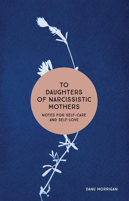 Vorderes Coverbild To Daughters of Narcissistic Mothers