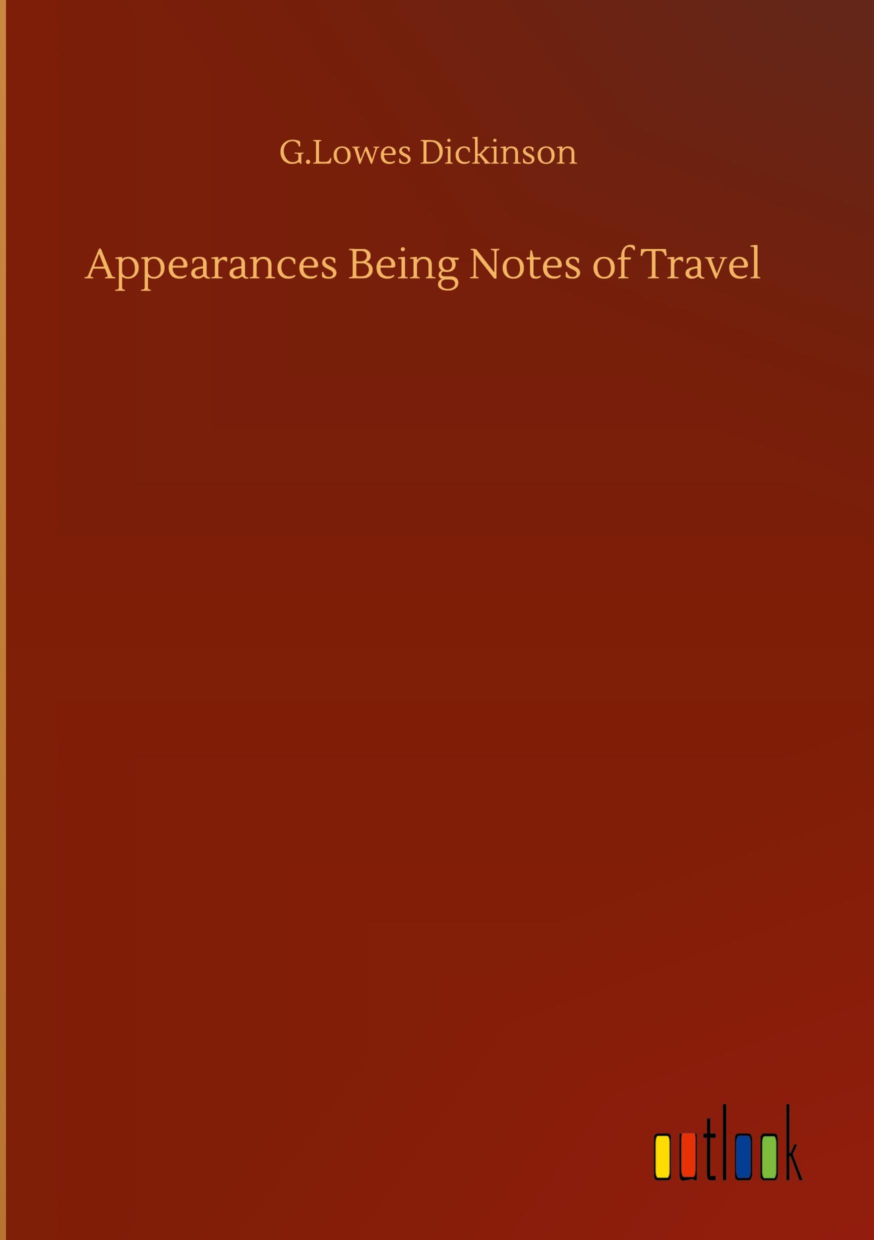 Vorderes Coverbild Appearances Being Notes of Travel