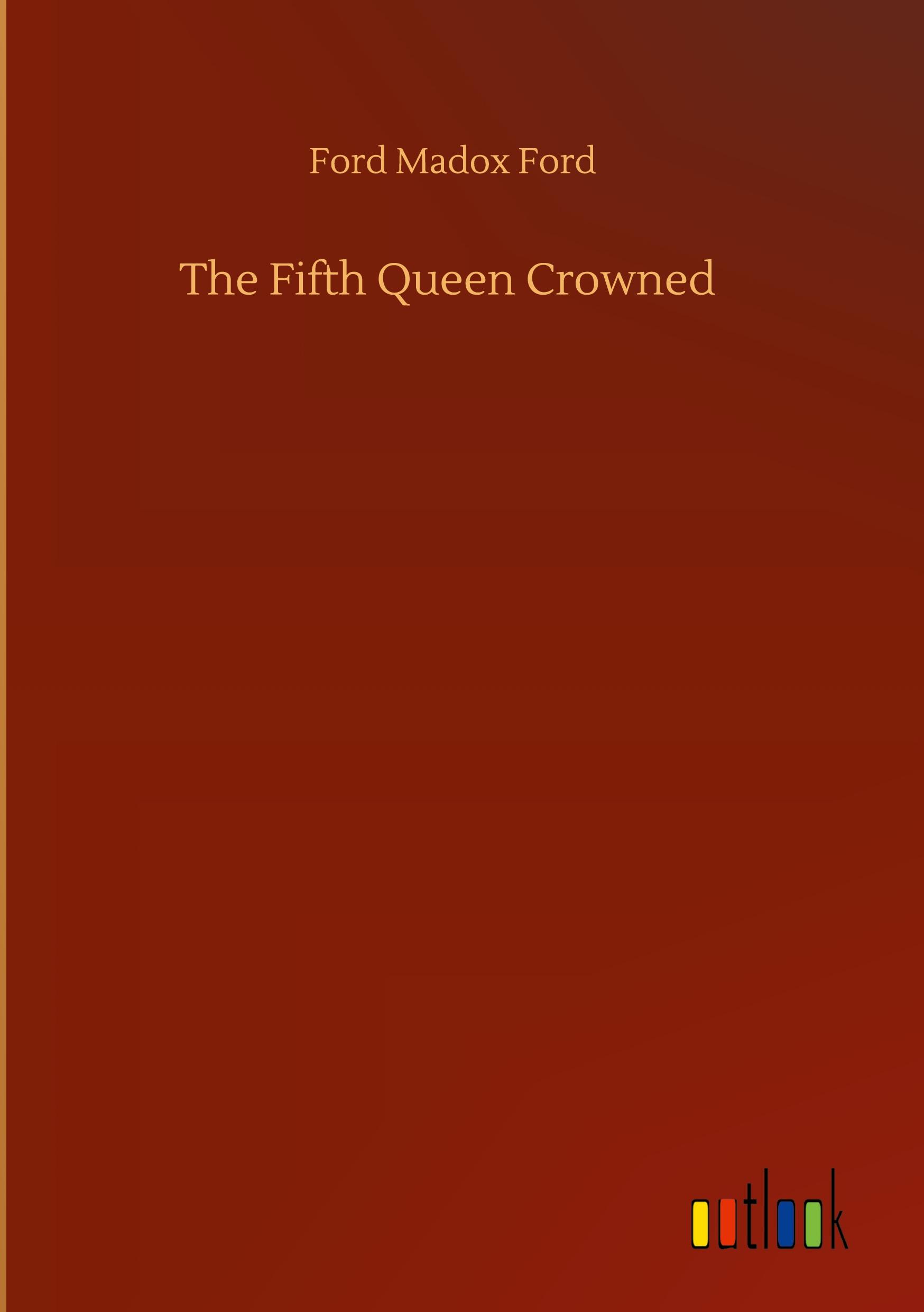 Vorderes Coverbild The Fifth Queen Crowned