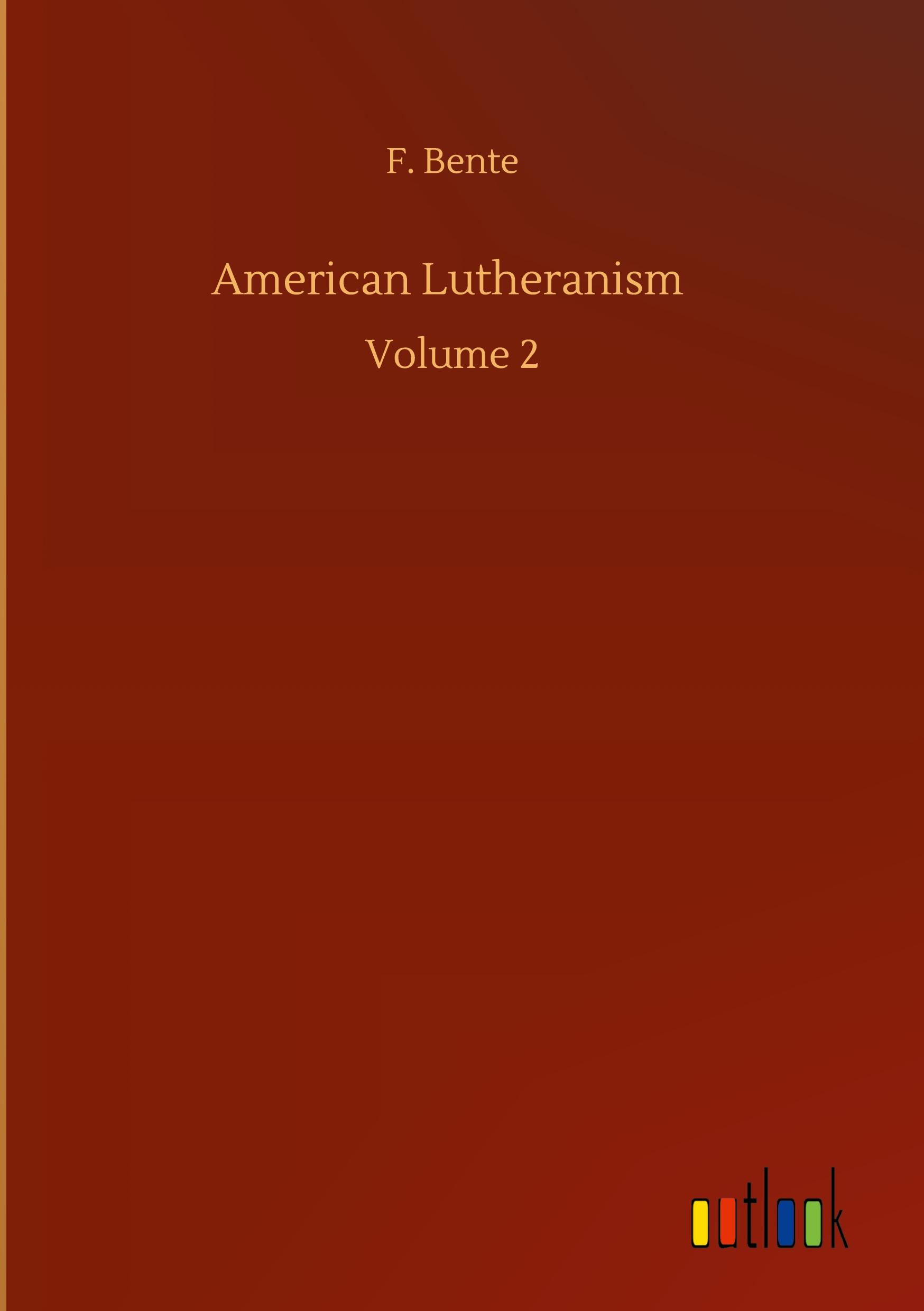 Vorderes Coverbild American Lutheranism