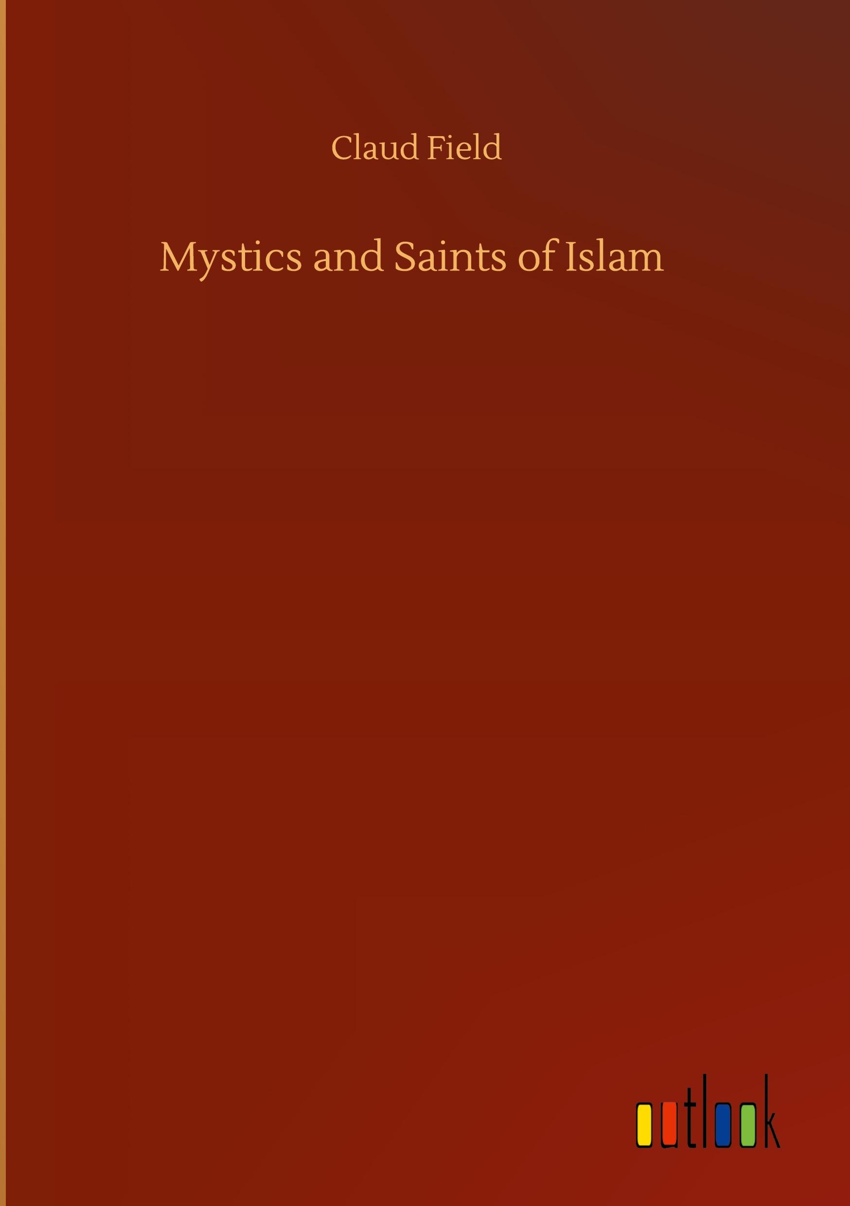 Vorderes Coverbild Mystics and Saints of Islam