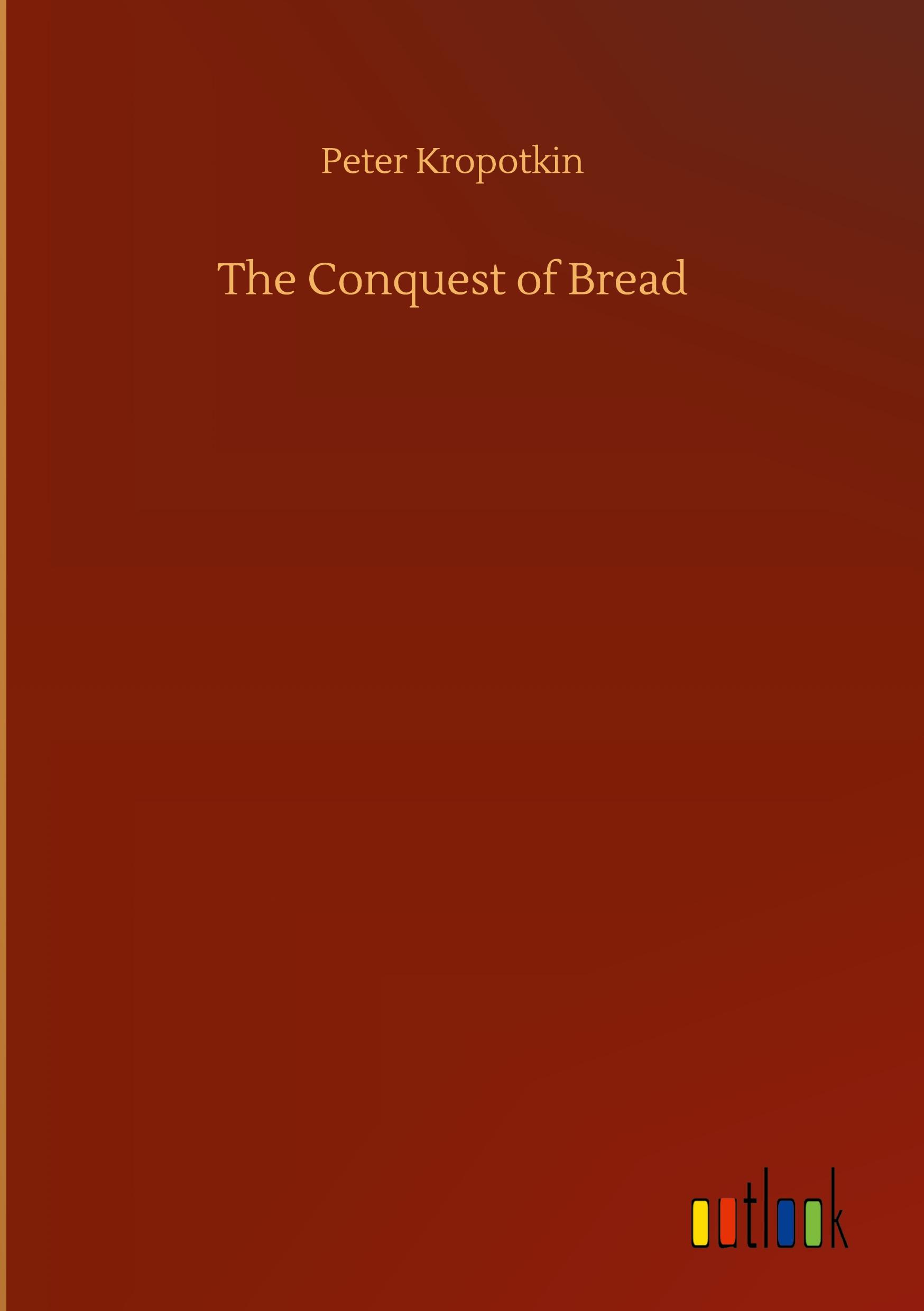 Vorderes Coverbild The Conquest of Bread